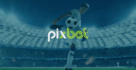 pixbet grátis|Blog .